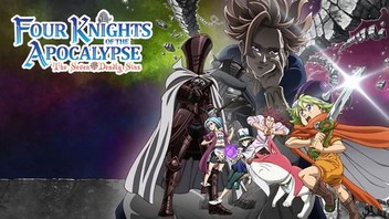 Сім смертних гріхів. Чотири лицарі Апокаліпсису / The Seven Deadly Sins: Four Knights of the Apocalypse