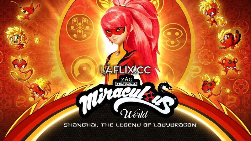 Леді Баг та Супер Кіт: Шанхай – Легенда Леді Дракон / Miraculous World: Shanghai - The Legend of Ladydragon