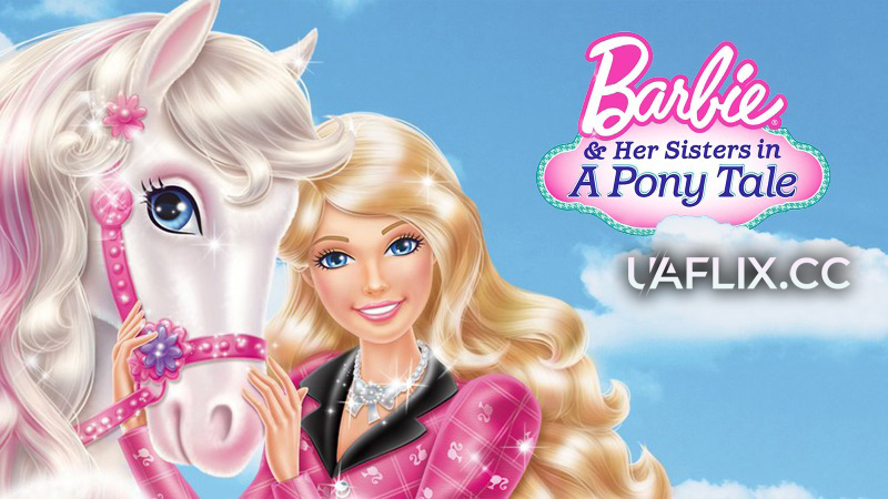 Барбі та її сестри у казці про поні / Barbie & Her Sisters in a Pony Tale