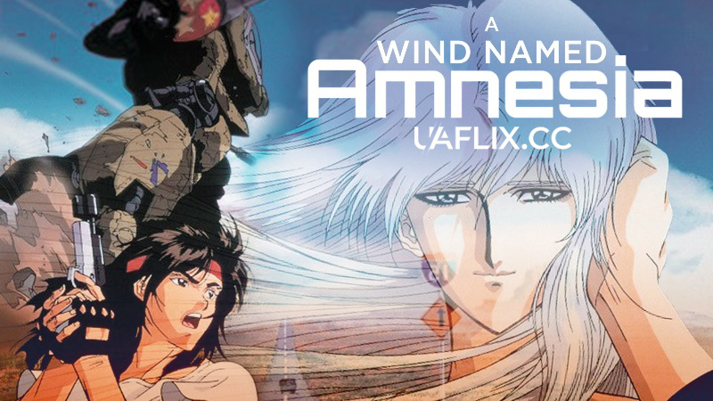 Вітер забуття / Kaze no na wa amunejia / A Wind Named Amnesia