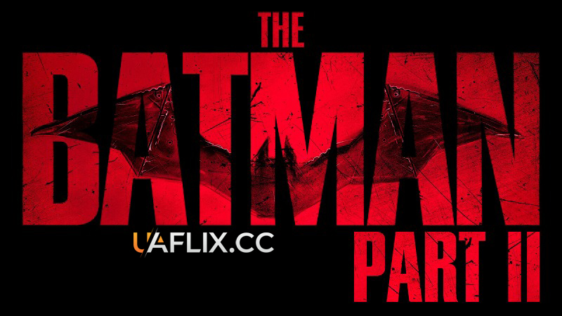 Бетмен 2 / The Batman: Part II